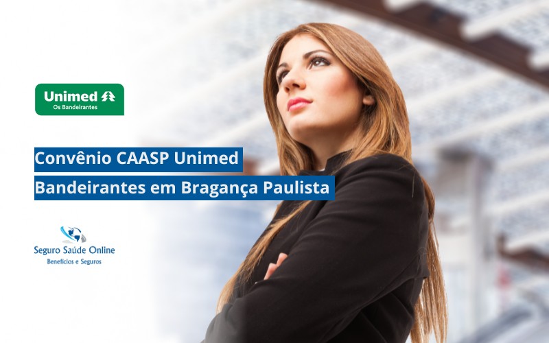 Convênio Médico Unimed Bandeirantes CAASP em Bom Jesus dos Perdões