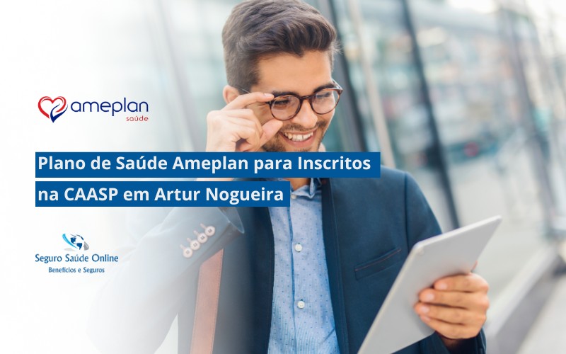 Plano de Saúde Ameplan para Inscritos na CAASP em Artur Nogueira