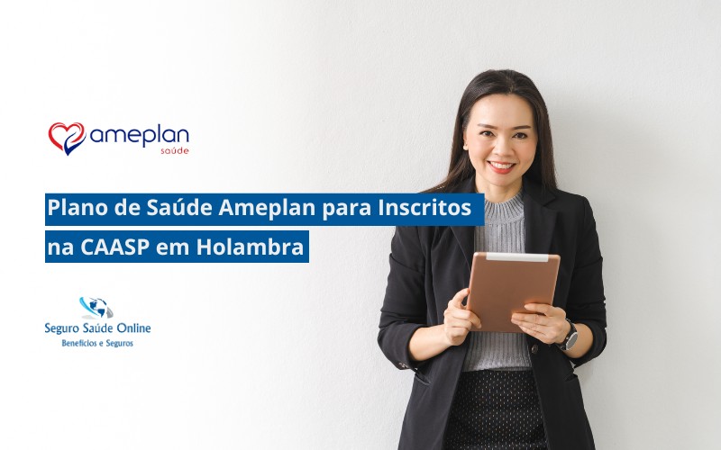 Plano de Saúde Ameplan para Inscritos na CAASP em Holambra