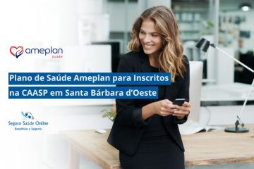 Plano de Saúde Ameplan para Inscritos na CAASP em Santa Bárbara d’Oeste