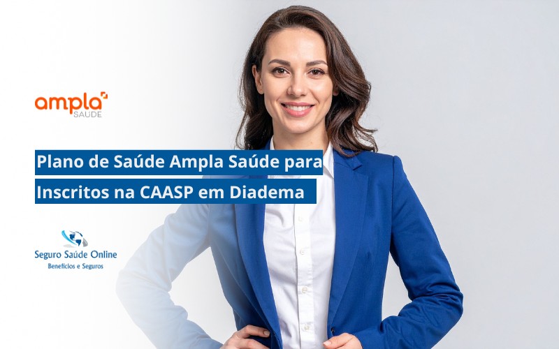 Plano de Saúde Ampla Saúde para Inscritos na CAASP em Diadema