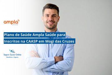 Plano de Saúde Ampla Saúde para Inscritos na CAASP em Mogi das Cruzes