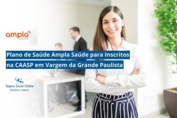Plano de Saúde Ampla Saúde para Inscritos na CAASP em Vargem da Grande Paulista