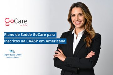 Plano de Saúde GoCare para Inscritos na CAASP em Americana