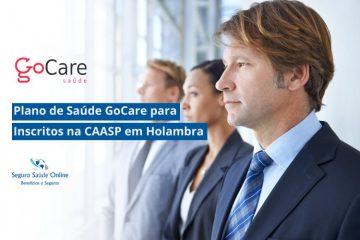 Plano de Saúde GoCare para Inscritos na CAASP em Holambra