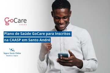 Plano de Saúde GoCare para Inscritos na CAASP em Santo André