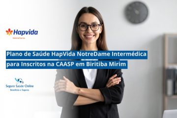 Plano de Saúde HapVida NotreDame Intermédica para Inscritos na CAASP em Biritiba Mirim