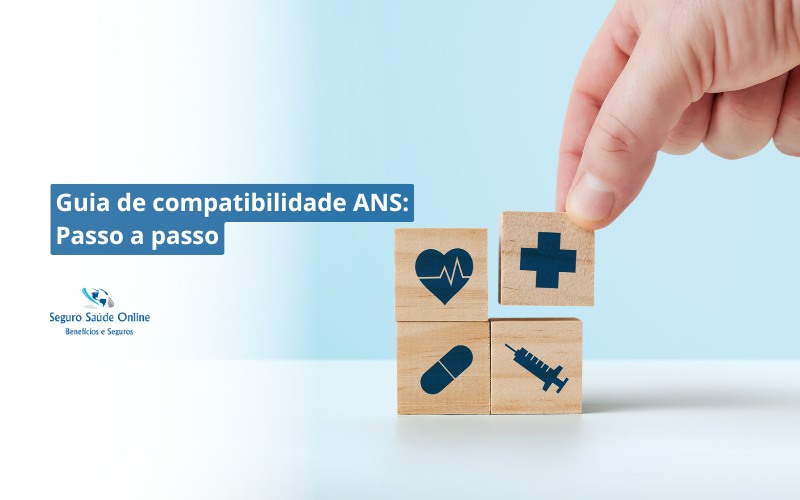 Guia de compatibilidade ANS: Passo a passo