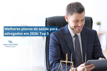 Melhores planos de saúde para advogados em 2026: Top 5