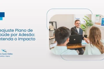 Reajuste Plano de Saúde por Adesão: Entenda o Impacto