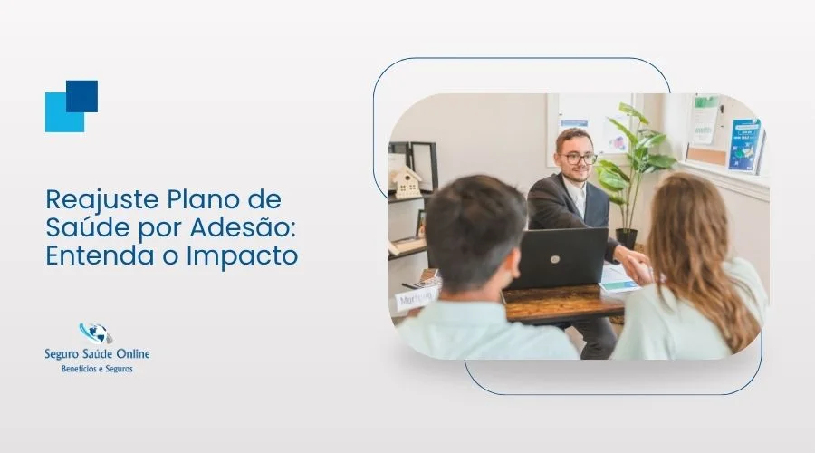 Reajuste Plano de Saúde por Adesão: Entenda o Impacto